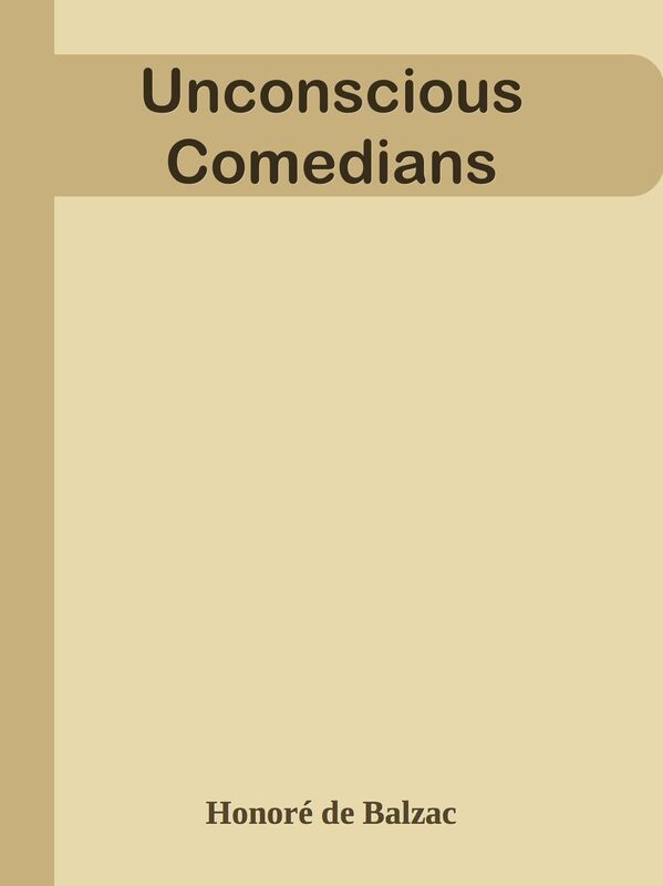 Unconscious Comedians