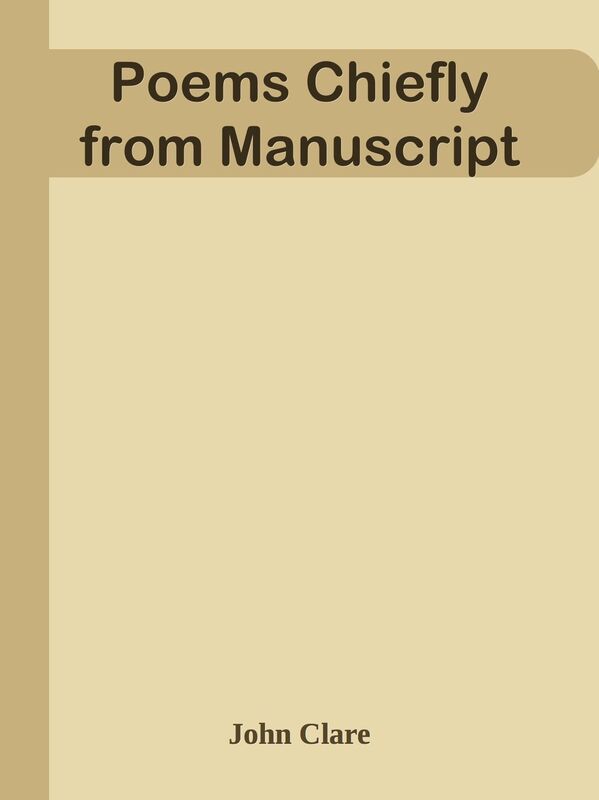 Poems Chiefly from Manuscript