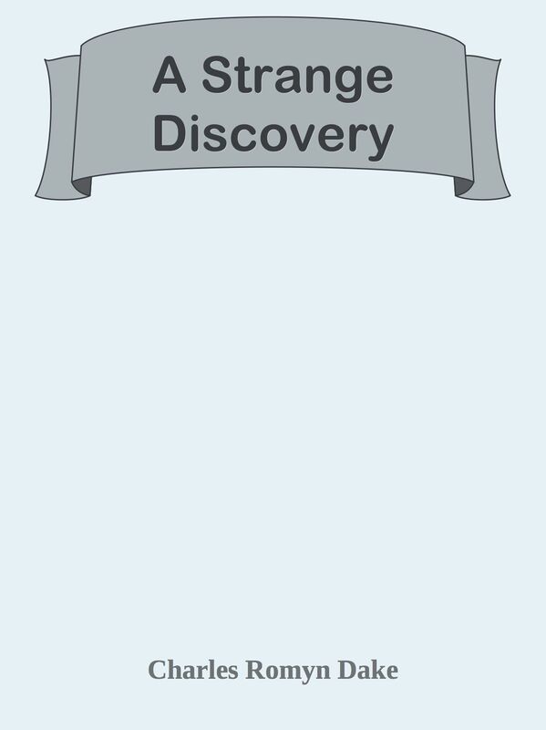 A Strange Discovery