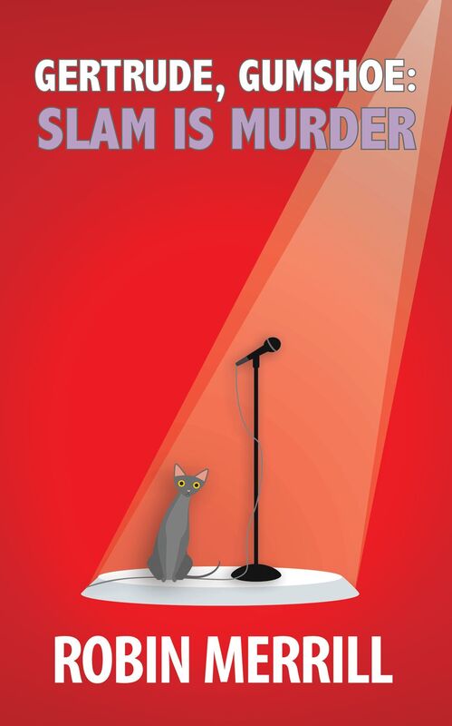Gertrude, Gumshoe: Slam Is Murder