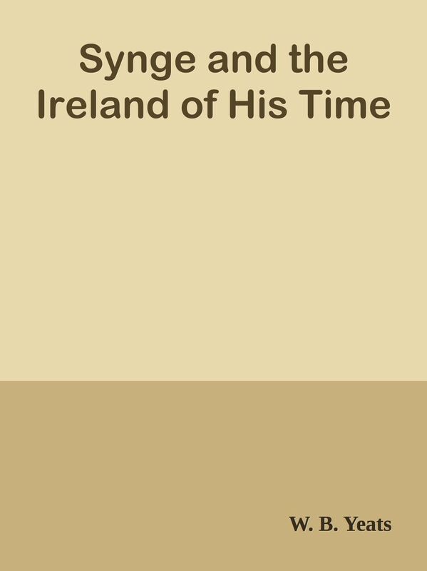 Synge and the Ireland of His Time