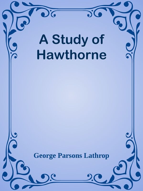 A Study of Hawthorne