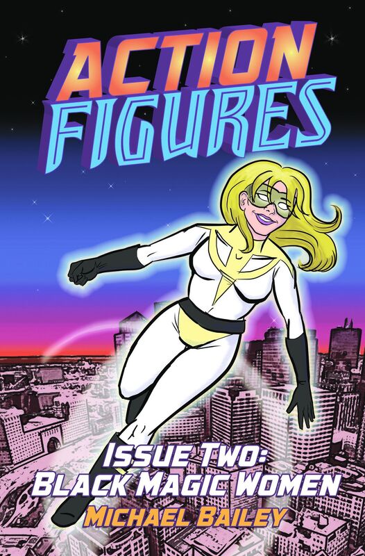 Action Figures - Issue Two: Black Magic Women