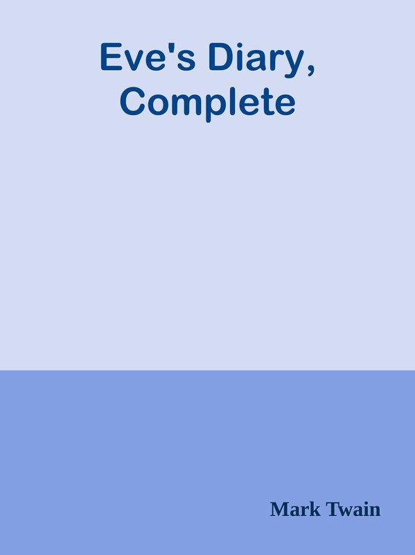 Eve's Diary, Complete
