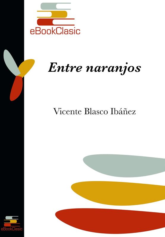 Entre naranjos (Anotado)