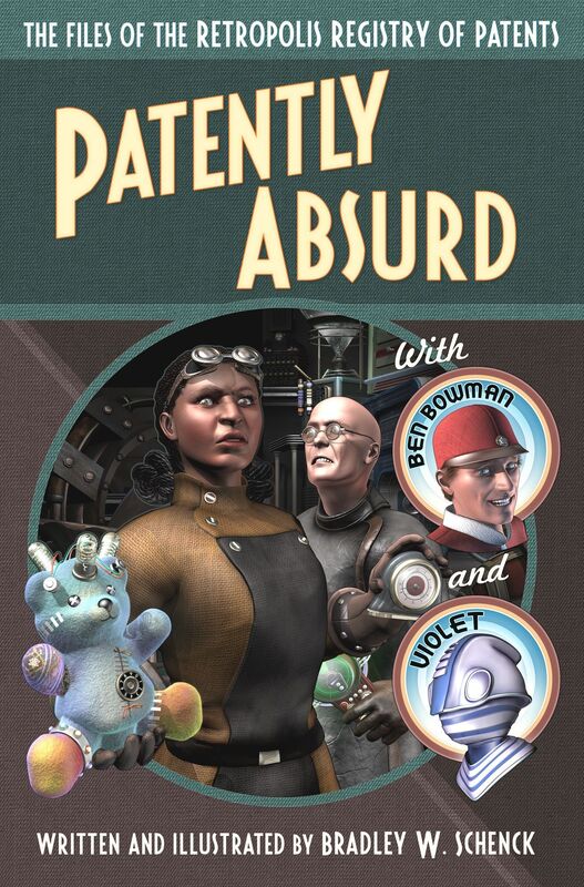 Patently Absurd: The Files of the Retropolis Registry of Patents