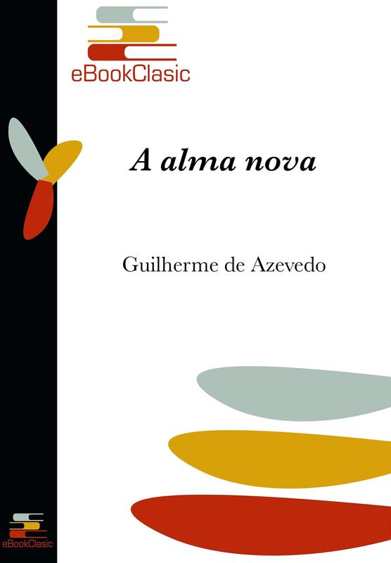 A alma nova (Anotado)