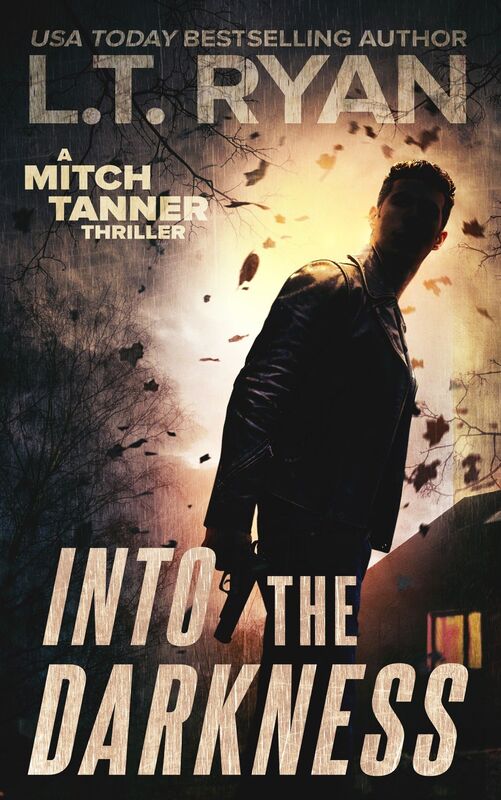 Into The Darkness (Mitch Tanner Book 2)