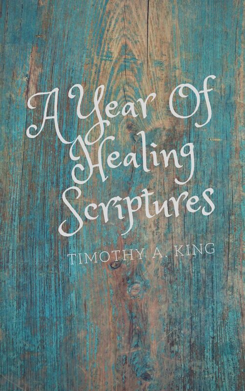 A Year Of Healing Scriptures