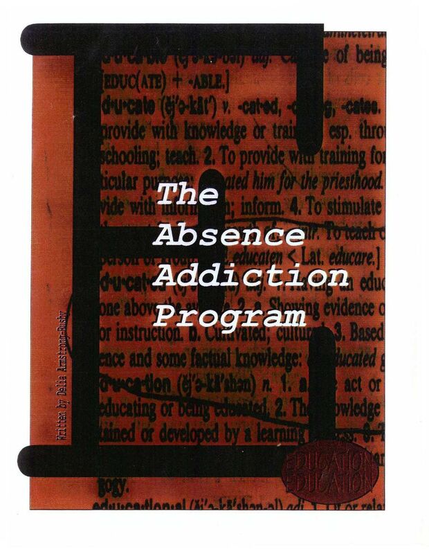 The Absence Addiction Program