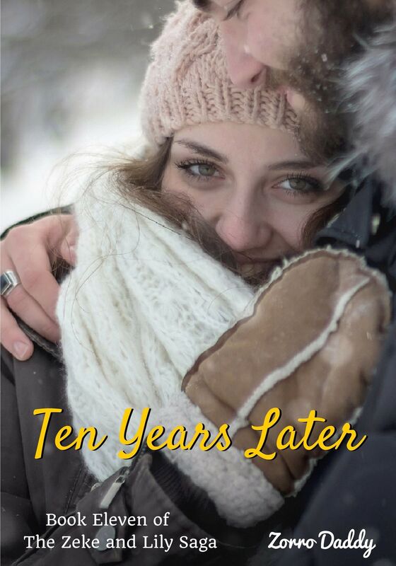 Zeke and Lily (Book 11): Ten Years Later