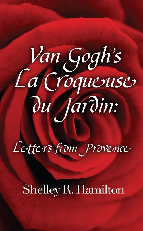 Van Gogh's La Croqueuse du Jardin: Letters from Provence