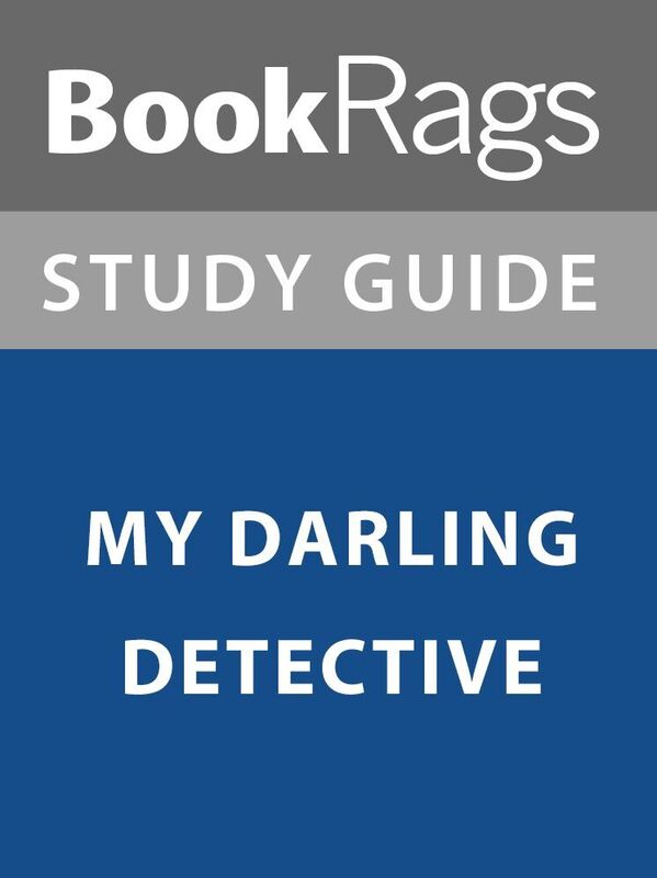 Summary & Study Guide: My Darling Detective