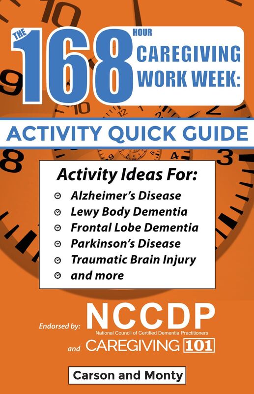 The 168 Hour Caregiving Work Week: Activity Quick Guide