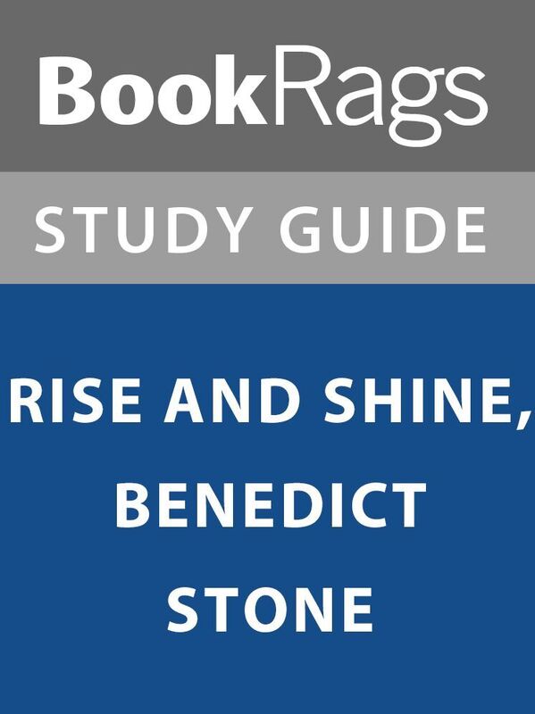 Summary & Study Guide: Rise and Shine, Benedict Stone