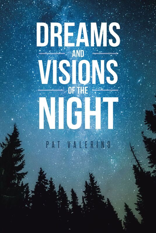 Dreams and Visions of the Night
