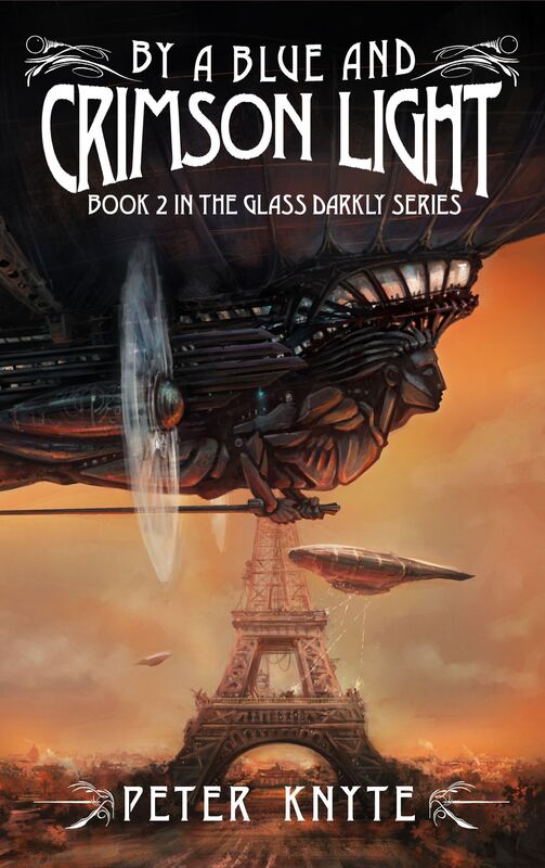 By a Blue and Crimson Light - Book 2 in the Glass Darkly series