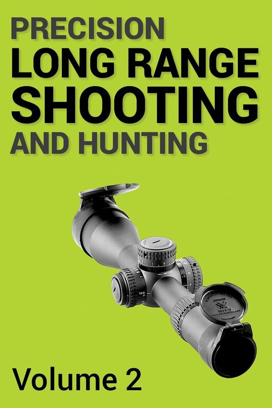 Precision Long Range Shooting And Hunting, Volume Two