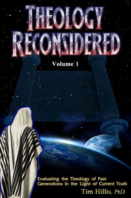 Theology Reconsidered: Evaluating the Theology of Past Generations in the Light of Current Truth