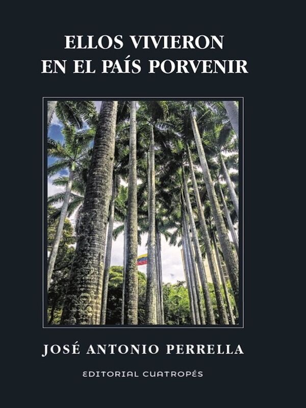 Ellos Vivieron en el Pais Porvenir