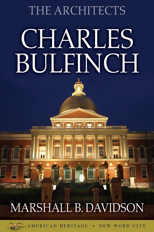 The Architects: Charles Bulfinch