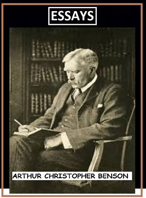 Essays by Arthur Christopher Benson