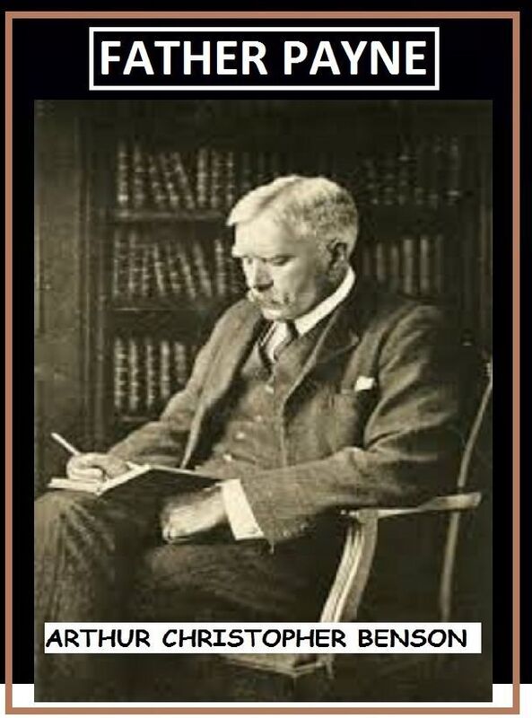 Father Payne by Arthur Christopher Benson