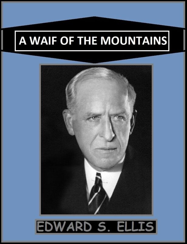 A Waif of the Mountains