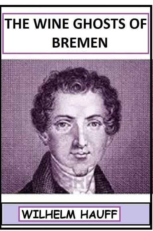 The Wine-ghosts of Bremen