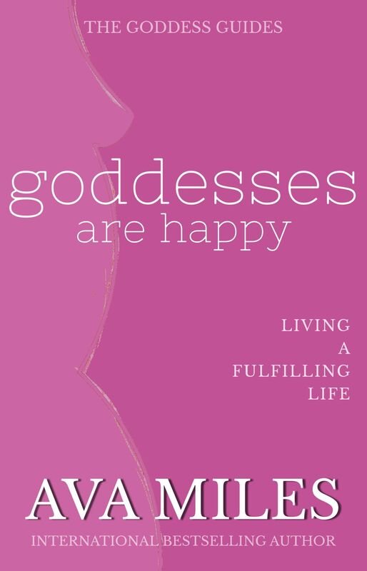Goddesses Are Happy: Living a Fulfilling Life