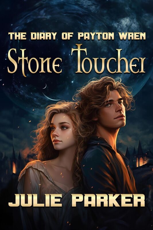The Diary of Payton Wren: Stone Toucher