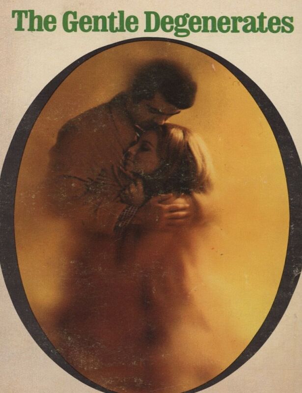 The Gentle Degenerates (Erotica)