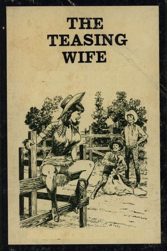 The Teasing Wife-Incomplete & Mangled - Erotic Novel