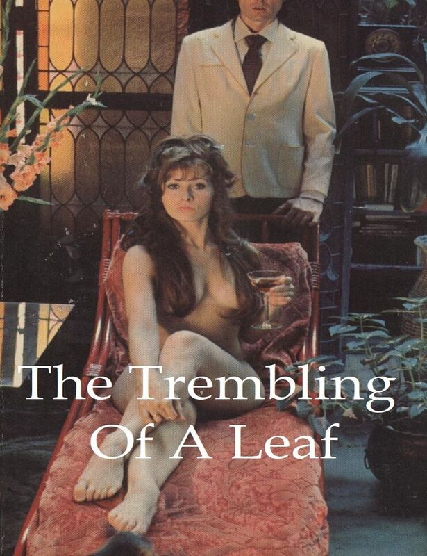 The Trembling Of A Leaf (Erotica)
