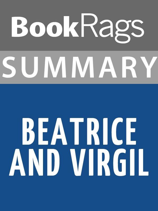 Summary & Study Guide: Beatrice and Virgil