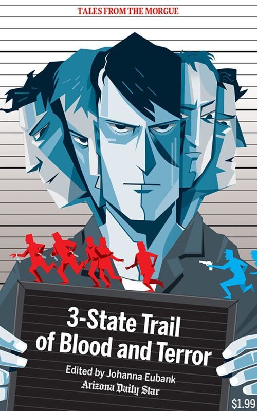 Three State Trail of Blood and Terror