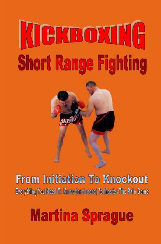 Kickboxing: Short Range Fighting