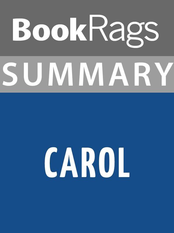 Summary & Study Guide: Carol