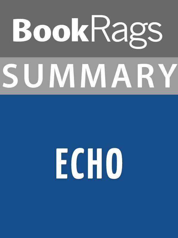 Summary & Study Guide: Echo