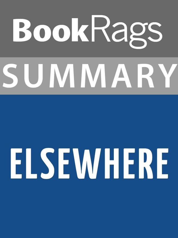 Summary & Study Guide: Elsewhere