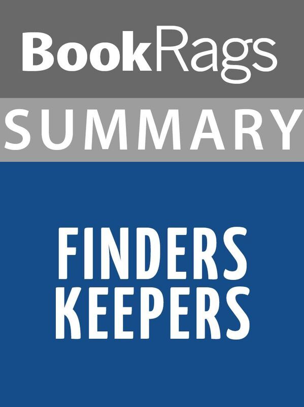 Summary & Study Guide: Finders Keepers