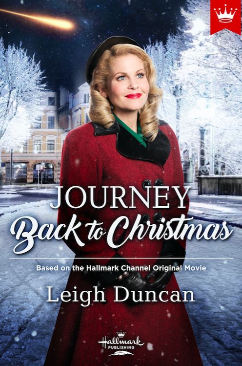 Journey Back To Christmas: Based on the Hallmark Channel Original Movie