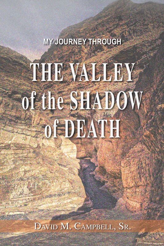 My Journey Through the Valley of the Shadow of Death