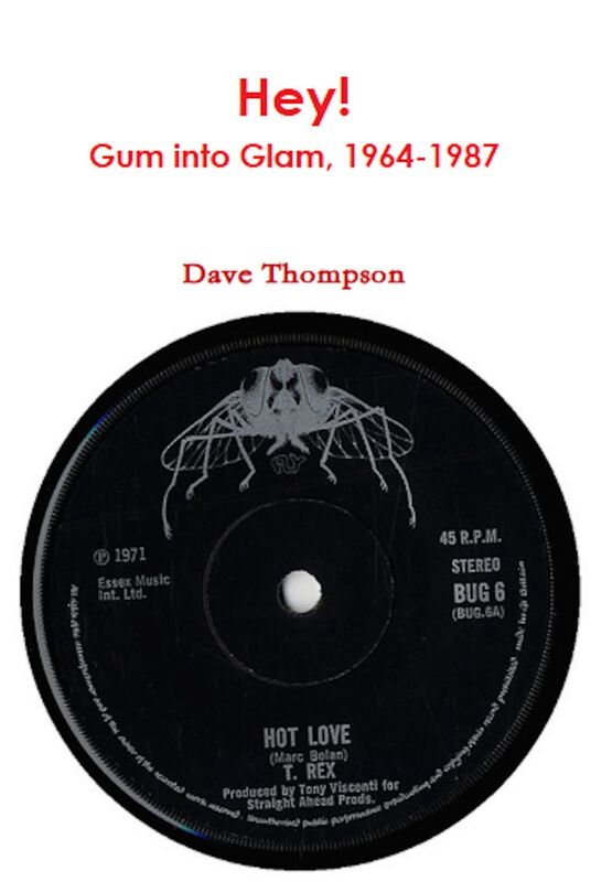 Hey! The Story of Gum into Glam, 1964-1987