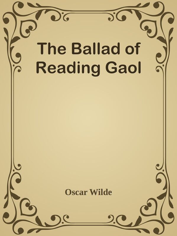The Ballad of Reading Gaol