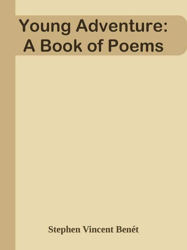 Young Adventure: A Book of Poems