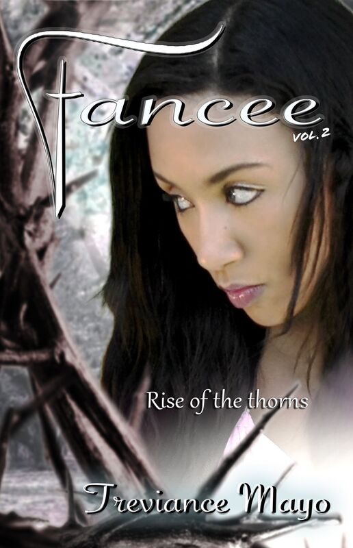 Fancee/ Rise of the thorns (Volume 2 of "The Fancee Series")