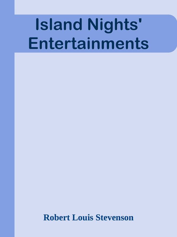 Island Nights' Entertainments