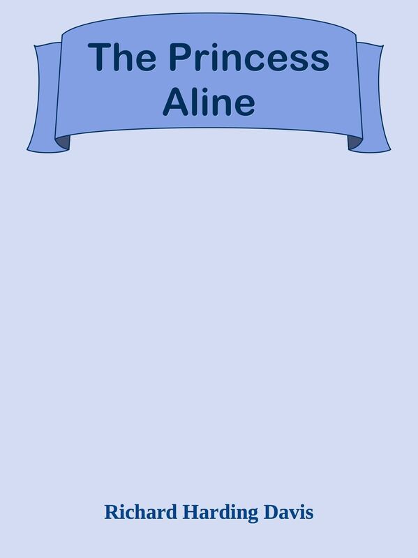The Princess Aline