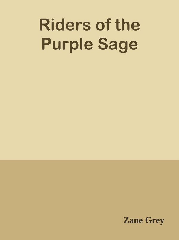 Riders of the Purple Sage